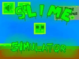 Slime Simulator(no lag)