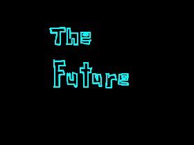 Trailer:The Future