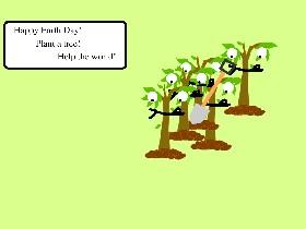 Plant Durp Trees!