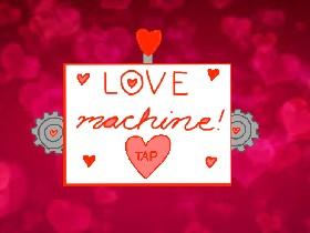 Love Machine! 