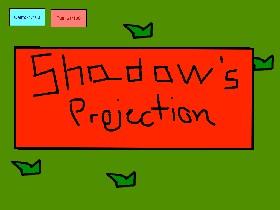 Shadow’s Projection