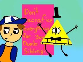 Bill Cipher’s Life Lessons