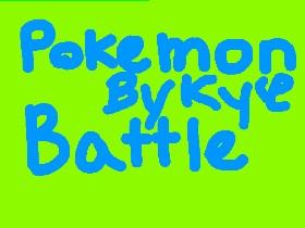 Pokemon Battle! By kyle 2;