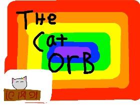TheCatOrb ep.3