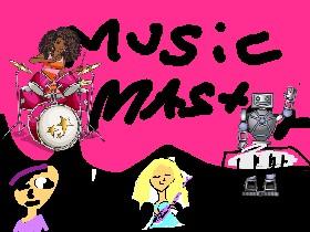 Music Master BY EMILY :) (update soon)