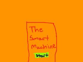 The Smart Machine