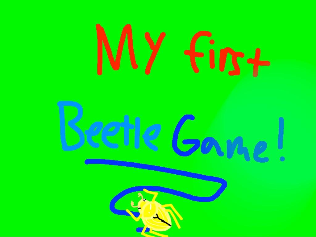 First Beetle Game