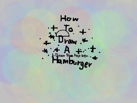 How To Draw A Hamburger🍔🍔🍔