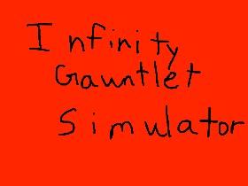 Infinity Gauntlet Simulator