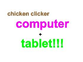 Chicken Clicker! 1