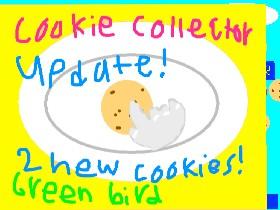 Greenbird Cookie collector 1