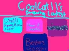 CoolCat11’s drawing contest!😃😃😃