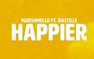 HAPPIER Marshmello X Bastille