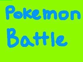 Pokemon Battle! By dylan