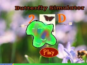 Butterfly Simulator (Wip) 1