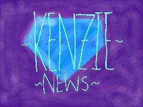 Kenzie News [RELEASED]