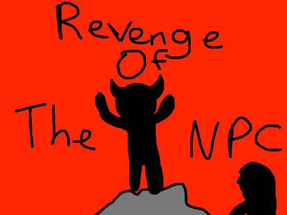 Revenge Of The NPC (trailer)
