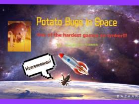 ~PotatoBugsInSpace~Glitch!