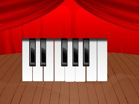 Play the piano!!!