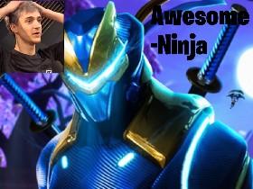 Fortnite Awesome (Ninja says Awesome)