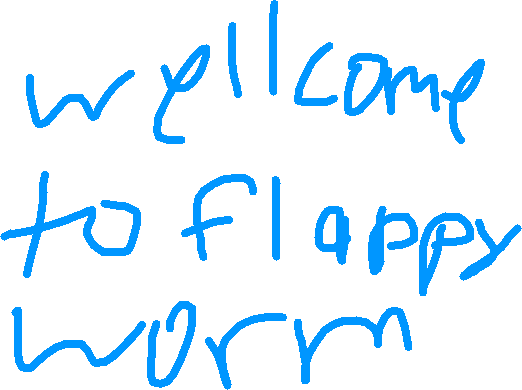 flappy worm