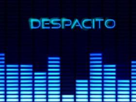 Despacito (finished)  1 1
