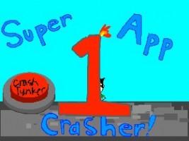 SUPER APP CRASHER 2.0