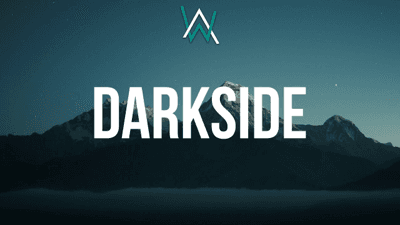 Alan Walker - Darkside 1