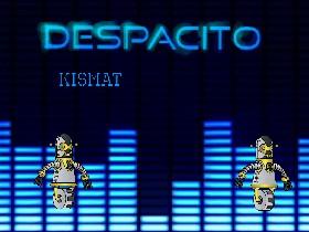 Despacito (finished)  1 1 1