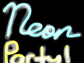 neon partyyyy