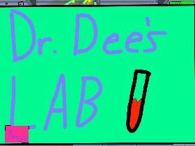 Dr. Dee&#039;s Lab  1