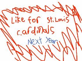 like for cardinals