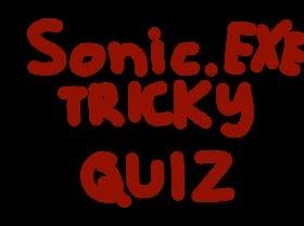 Sonic.exe tricky Quiz!