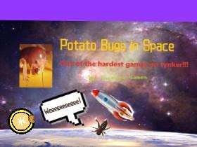 ~PotatoBugsInSpace~Glitch! 1
