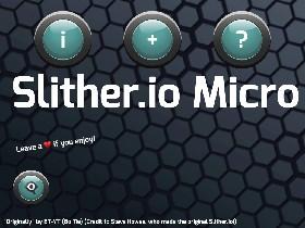 Slither.io Micro 1 1