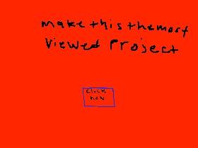 make this the most viewed project