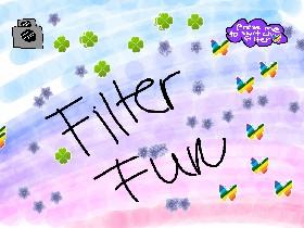 Filter Fun! 