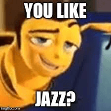you like jazz 
