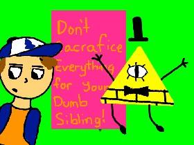 Bill Cipher’s Life Lessons 1