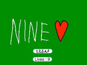 Nine Lives!