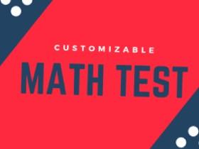 Customizable Math Test