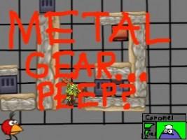 Metal Gear.... Peep? (In Dev.) 2