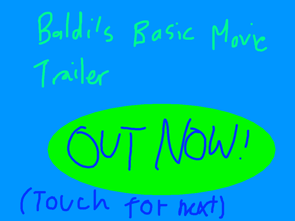 Baldi&#039;s Basic Movie Trailer                By Baldi&#039;s Basic Creator