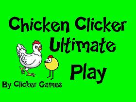Chicken Clicker Ultimate