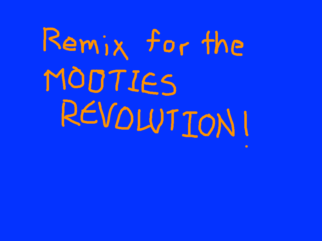 MOOTIES REVOLUTION!