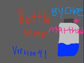 Bottle clicker V 9.1 1