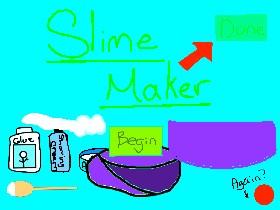 Slime Making