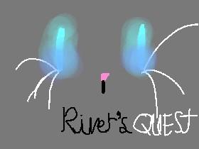 River’s quest ep 1 season 1