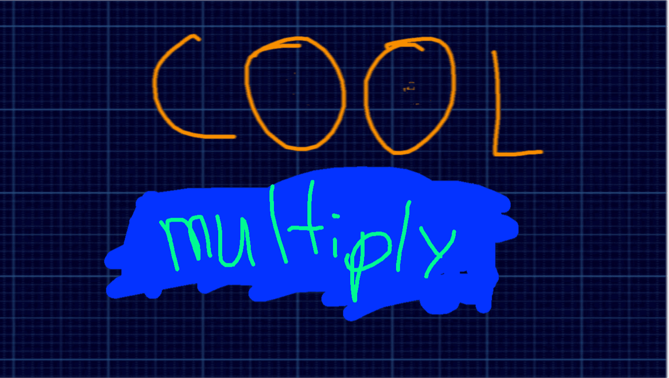 Cool Multiply!