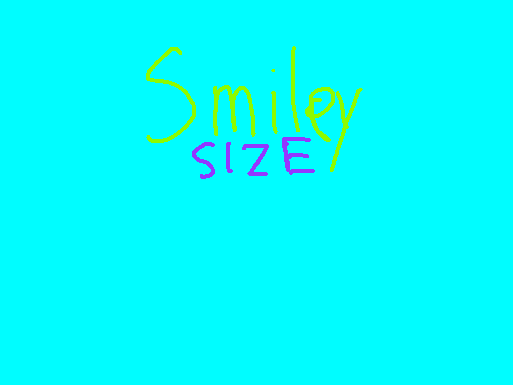 Smiley Size!